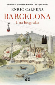 Title: Barcelona: Una biografia, Author: Enric Calpena