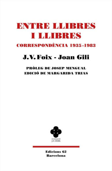 Entre llibres i llibres: Correspondència 1935-1983