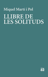 Title: Llibre de les solituds, Author: Miquel Martí i Pol
