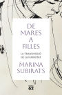 De mares a filles: La transmissió de la feminitat i la seva evolució