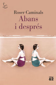 Title: Abans i després, Author: Roser Caminals