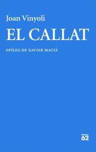 Title: El Callat, Author: Joan Vinyoli Pladevall