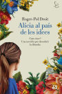 Alícia al País de les Idees: Com viure?