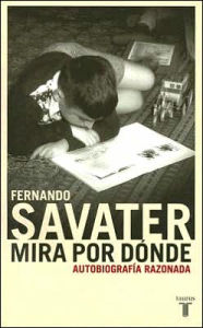 Title: Mira por donde, Author: Fernando Savater