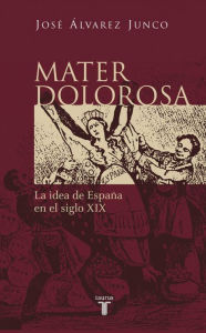 Title: Mater dolorosa, Author: José Álvarez Junco