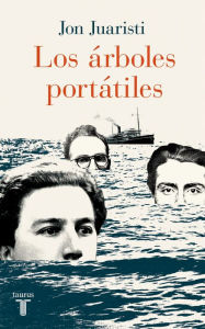 Title: Los árboles portátiles, Author: Jon Juaristi