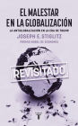 El malestar en la globalizacion / Globalization and Its Discontents