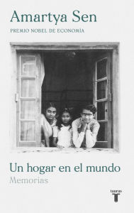 Title: Un hogar en el mundo: Memorias, Author: Amartya Sen