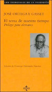 Title: El Tema de Nuestro Tiempo, Author: Jose Ortega y. Gasset