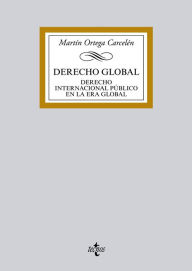 Title: Derecho global, Author: Martín Ortega Carcelén