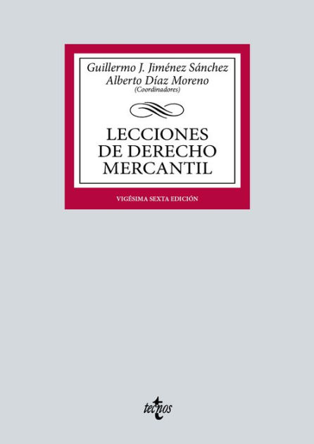 Lecciones De Derecho Mercantil By Guillermo J. Jiménez Sánchez, Alberto ...