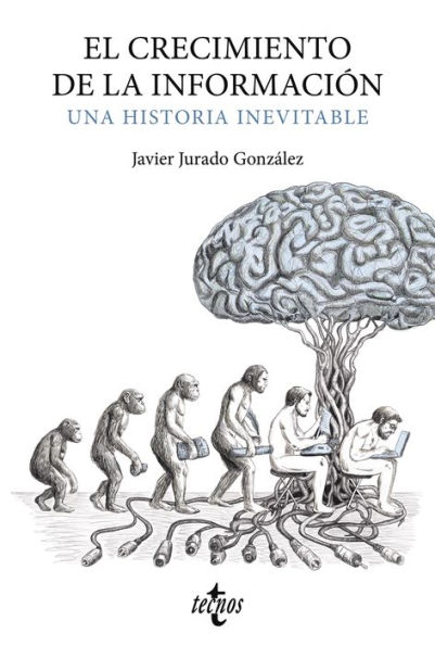 El crecimiento de la información: Una historia inevitable