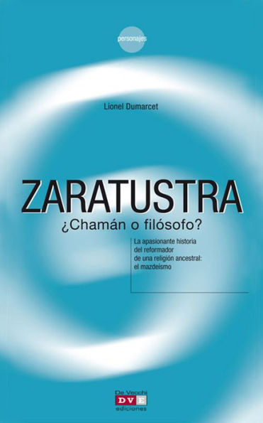 Zaratustra ¿chamán o filósofo?