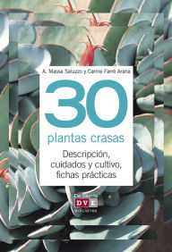 Title: 30 plantas crasas, Author: Alberto Massa Saluzzo