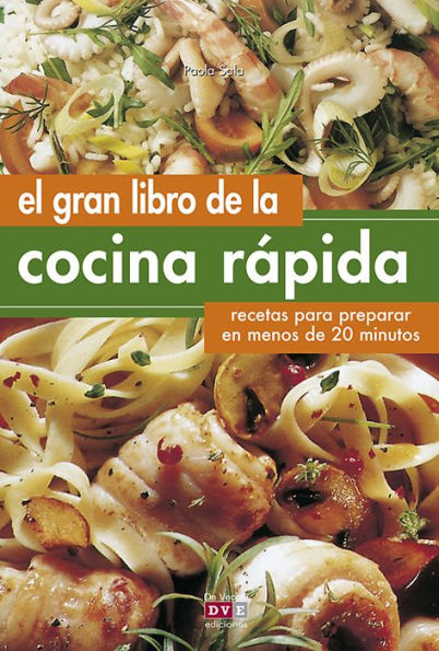 El gran libro de la cocina rápida