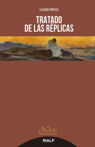 Title: Tratado de las réplicas, Author: Evagrio Póntico