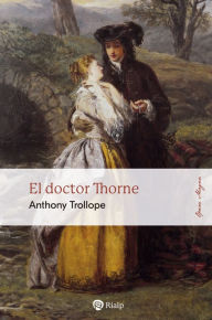Title: El doctor Thorne, Author: Anthony Trollope