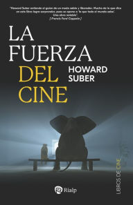 Title: La fuerza del cine, Author: Howard Suber
