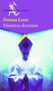Title: Mientras dormían (Quietly in Their Sleep), Author: Donna Leon