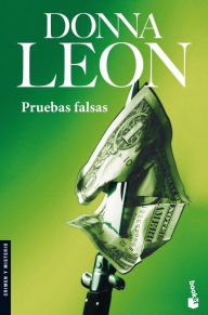 Title: Pruebas falsas (Doctored Evidence), Author: Donna Leon
