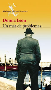 Title: Un mar de problemas (A Sea of Troubles), Author: Donna Leon