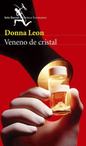 Title: Veneno de cristal (Through a Glass, Darkly), Author: Donna Leon