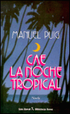 Cae la noche tropical (Tropical Night Falling)