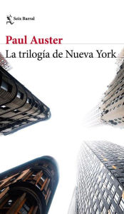 Title: La trilogía de Nueva York / The New York Trilogy, Author: Paul Auster