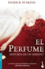 El perfume: Historia de un asesino / Perfume: The Story of a Murderer: Historia de un asesino / the Story of a Murderer