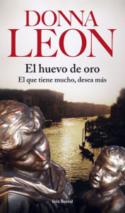 Title: El huevo de oro (The Golden Egg), Author: Donna Leon