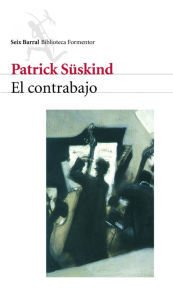 Title: El contrabajo, Author: Patrick Süskind