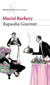 Title: Rapsodia Gourmet, Author: Muriel Barbery