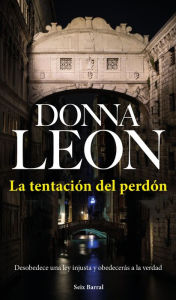 Title: La tentación del perdón, Author: Donna Leon