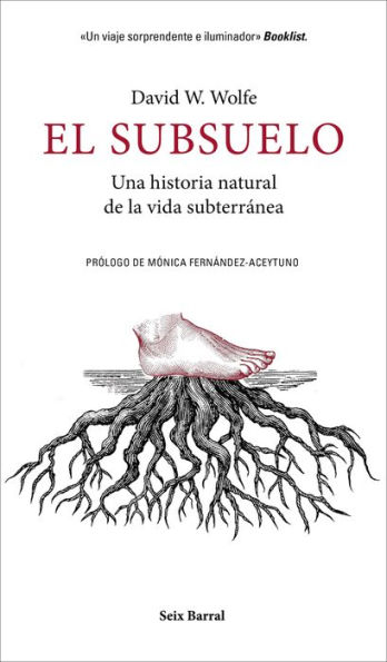 El subsuelo: Una historia natural de la vida subterránea