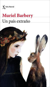 Title: Un país extraño, Author: Muriel Barbery