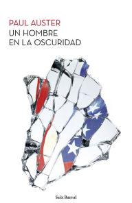 Title: Un hombre en la oscuridad, Author: Paul Auster