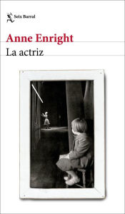 Title: La actriz, Author: Anne Enright