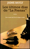 Los ultimos dias de La Prensa