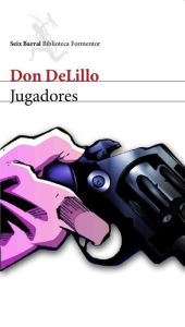 Title: Jugadores (Players), Author: Don DeLillo