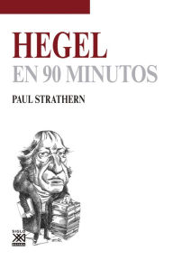 Title: Hegel en 90 minutos, Author: Paul Strathern