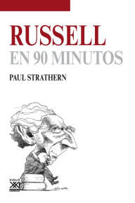 Title: Russell en 90 minutos, Author: Paul Strathern