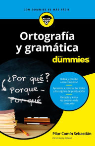 Title: Ortografía y gramática para dummies, Author: Pilar Comín Sebastián