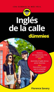 Title: Inglés de la calle para Dummies, Author: Florence Savary