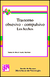 Trastorno Obsesivo - Compulsivo: Los Hechos