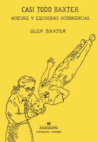 Title: Casi todo Baxter, Author: Glen Baxter