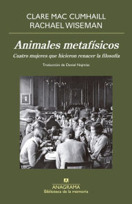 Title: Animales metafísicos, Author: Clare Mac Cumhaill