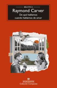 Title: De qué hablamos cuando hablamos de amor (What We Talk about When We Talk about Love), Author: Raymond Carver