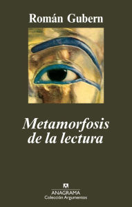 Title: Metamorfosis de la lectura, Author: Román Gubern