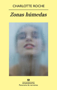 Title: Zonas húmedas, Author: Charlotte Roche