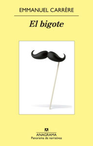 Title: El bigote, Author: Emmanuel Carrère
